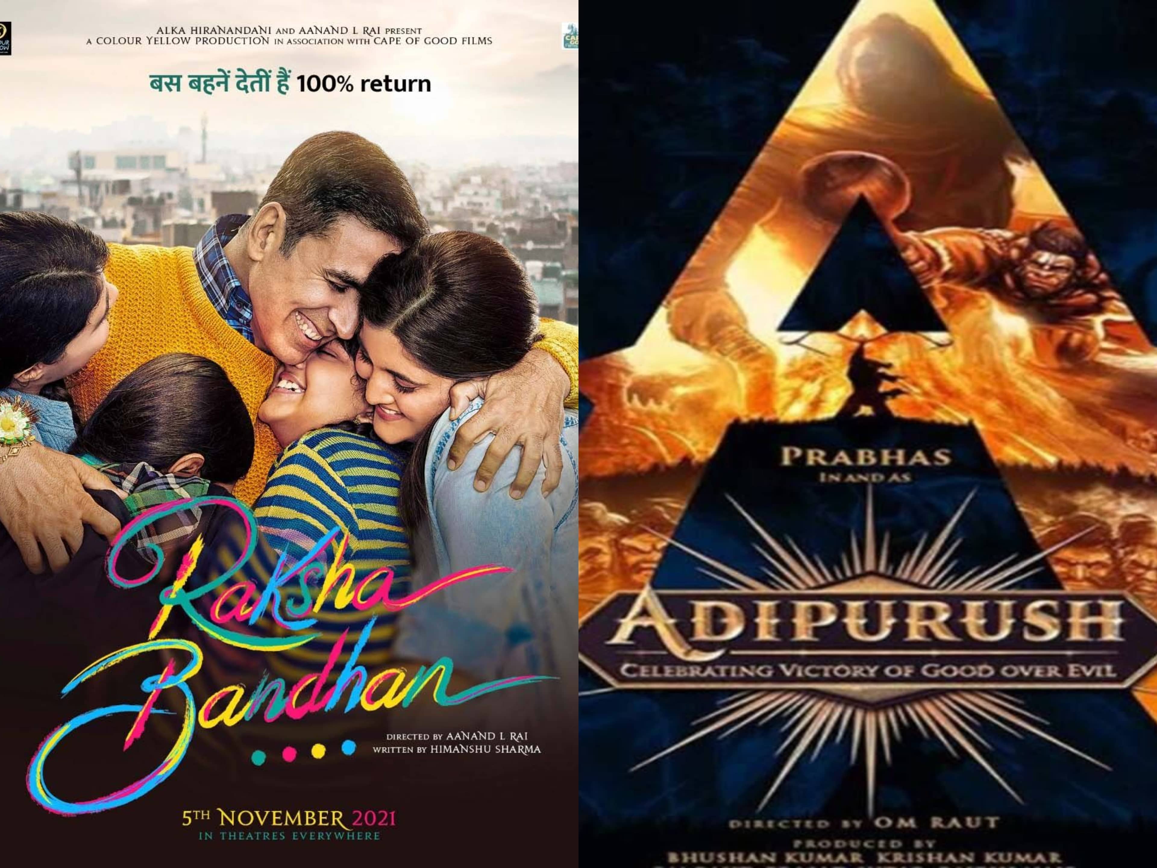 आदिपुरूष और रक्षाबंधन के बीच 11 फरवरी को बाक्स ऑफिस पर होगी टक्कर, अक्षय कुमार के लिए होगी चुनौती