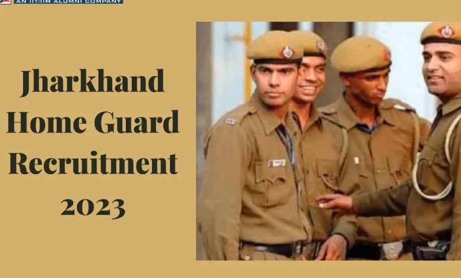 झारखण्ड होमगार्ड भर्ती 2023: 1478 होम गार्ड के पदों के लिए निकली बहाली, जल्दी करें अप्लाई  