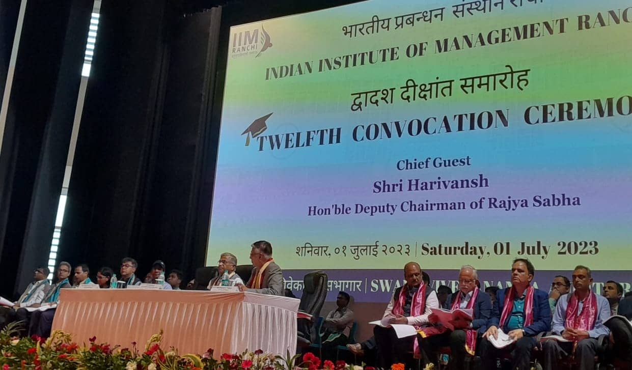 IIM रांची में बांटी गई 542 डिग्रियां, राज्यसभा के उपसभापति ने कहा कैरियर के दौरान मूल्यों का नहीं करें त्याग