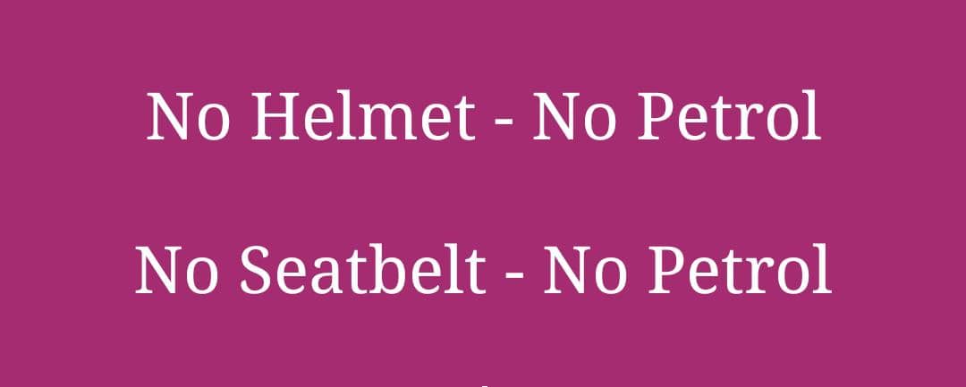 पेट्रोल पंप पर  बिना हेलमेट और सीट बेल्ट के अब नहीं मिलेगा पेट्रोल-डीजल, एसएसपी ने जारी किया निर्देश