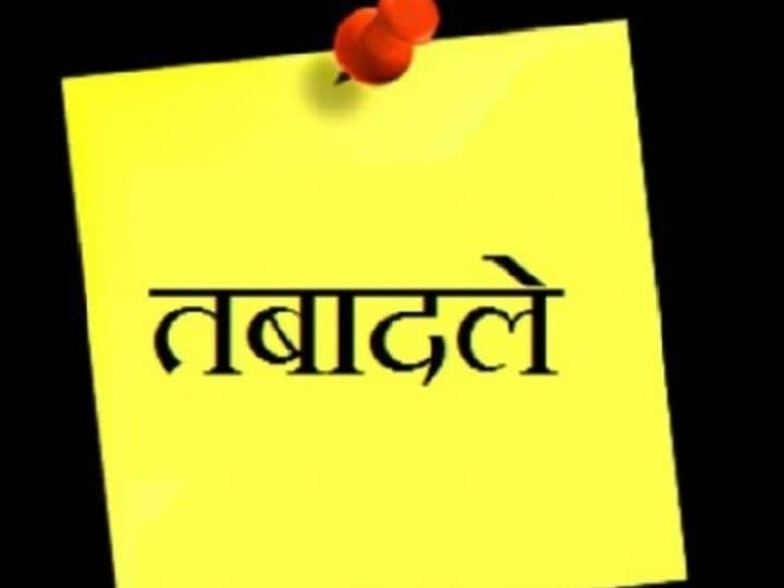 अधिकारियों के सवाल -क्यों ट्रांसफर-पोस्टिंग में जल्दवाजी कर रही सरकार!