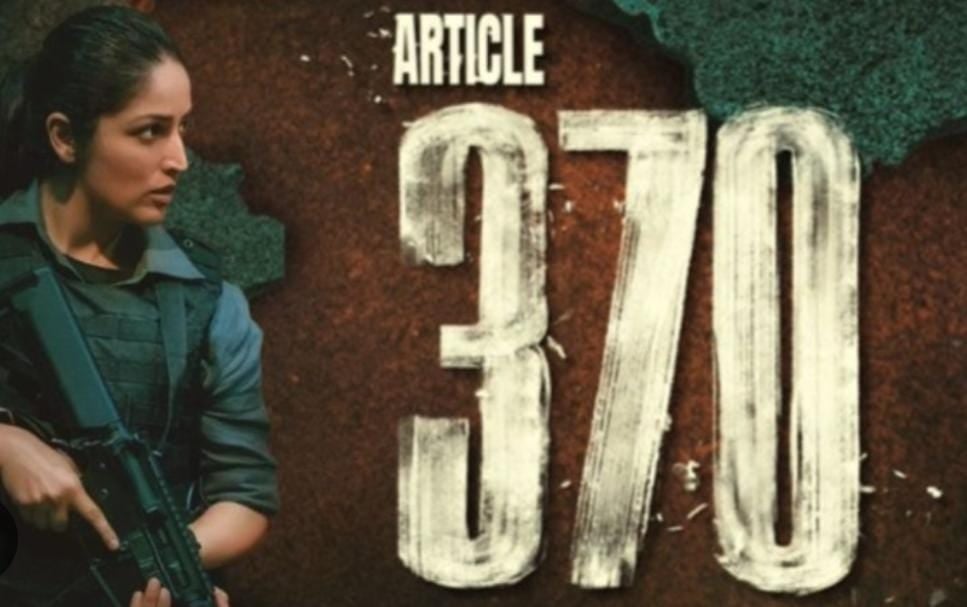 Article 370: यामी गौतम की आर्टिकल 370 कर रही है दमदार कमाई! भर-भरकर थिएटर्स पहुंच रहें है ऑडियंस, पढ़ें फिल्म में क्या है खास
