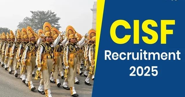 CISF Recruitment 2025: CISF में 403 पदों पर निकली भर्ती, 12 पास करें अप्लाई, जानिए कितनी मिलेगी सैलरी