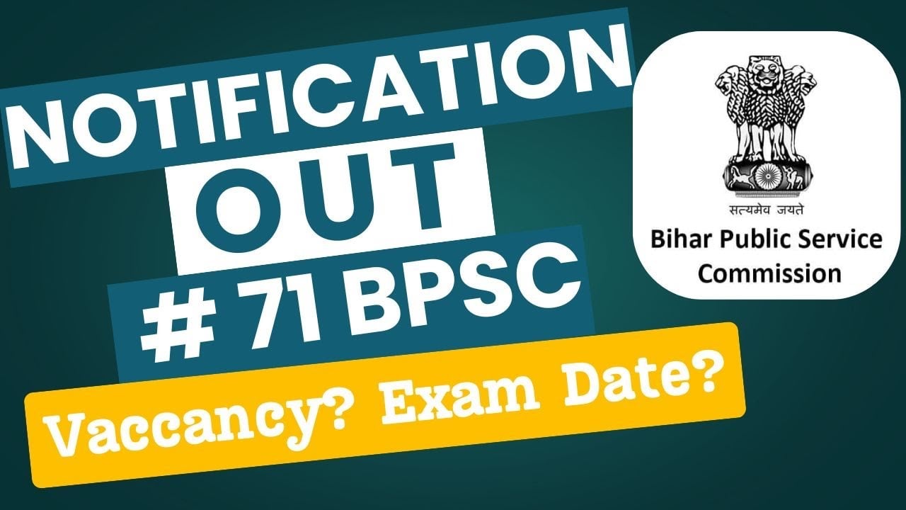 BPSC 71st Recruitment 2025: बिहार लोक सेवा आयोग में ग्रेजुएट के लिए शानदार मौका, 1250 पदों पर भर्ती के लिए आवेदन शुरू