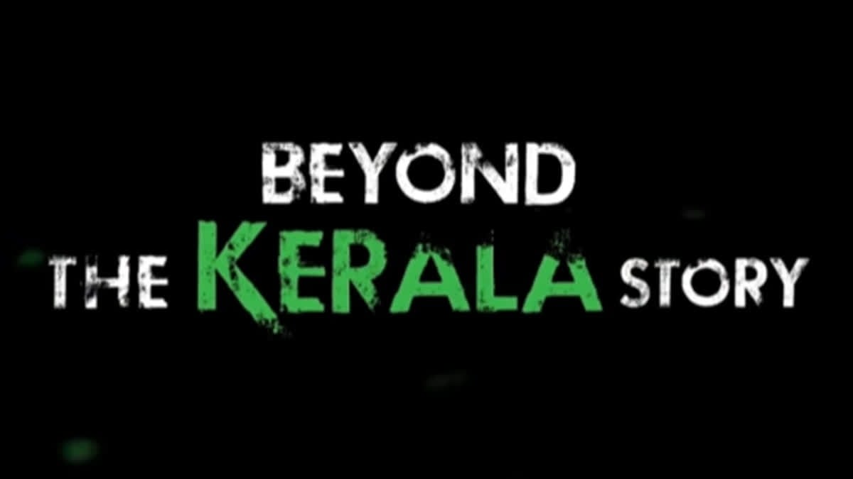 'बियॉन्ड द केरल स्टोरी' को मिली रिलीज डेट, इस दिन सिनेमाघरों में देगी दस्तक