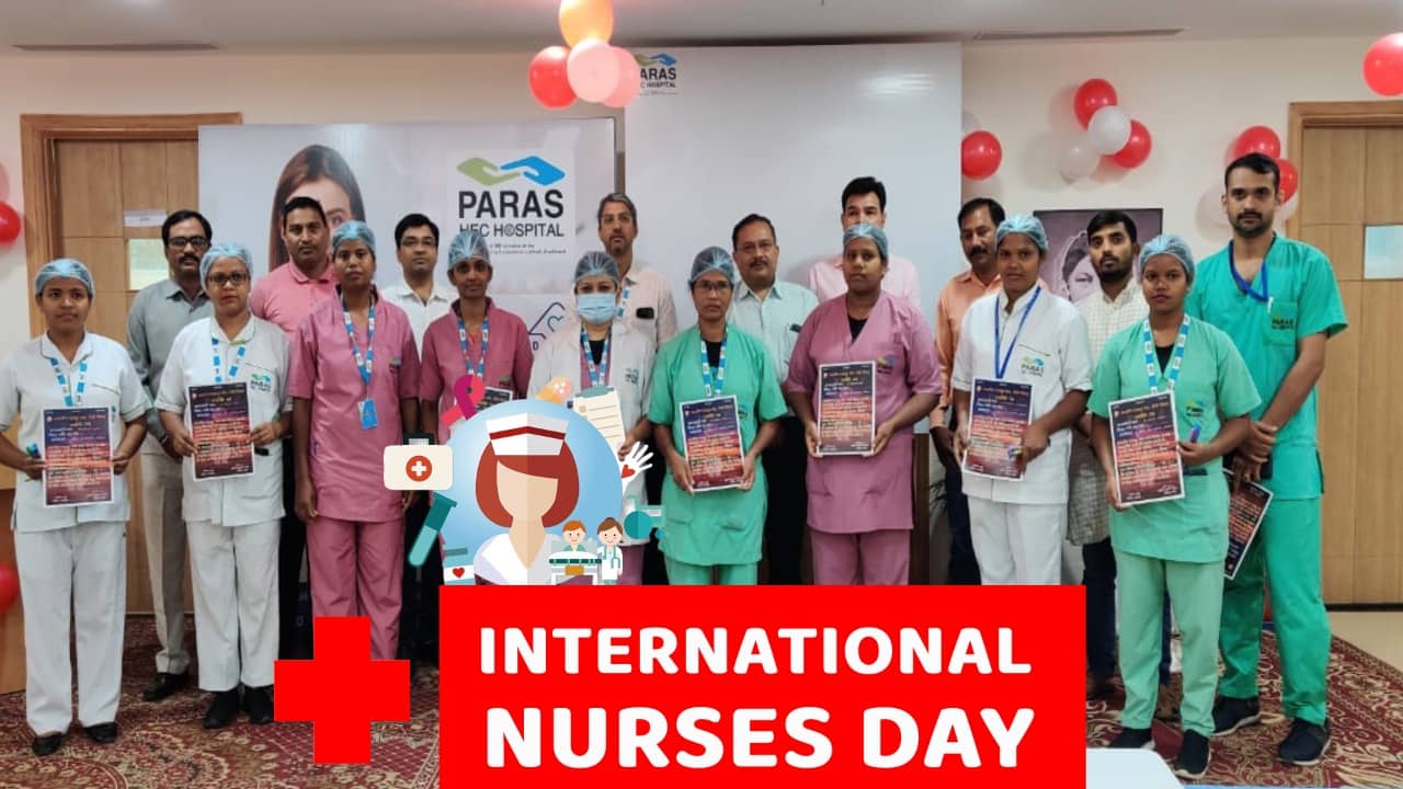 International Nurses Day : पारस एचईसी अस्पताल में नर्सों को किया गया सम्मानित